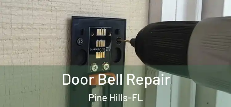 Door Bell Repair Pine Hills-FL